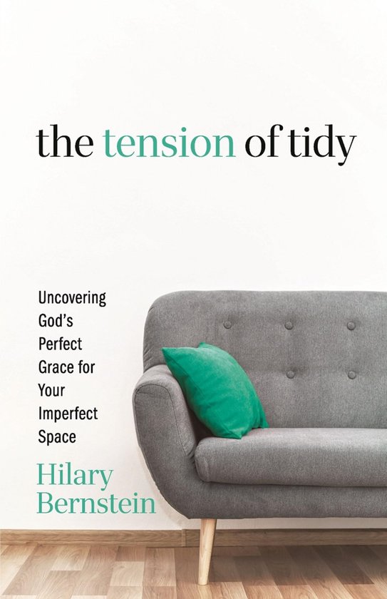 The Tension of Tidy - cover