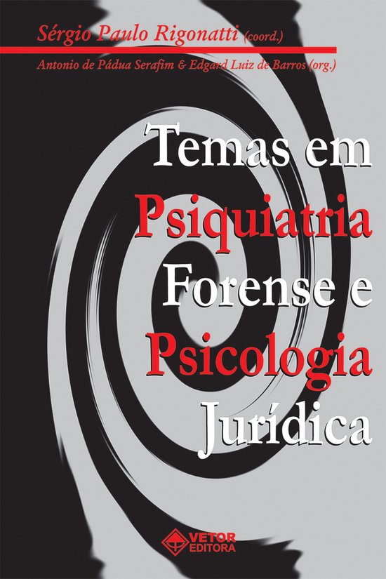Temas em psiquiatria forense e psicologia jurídica I - cover