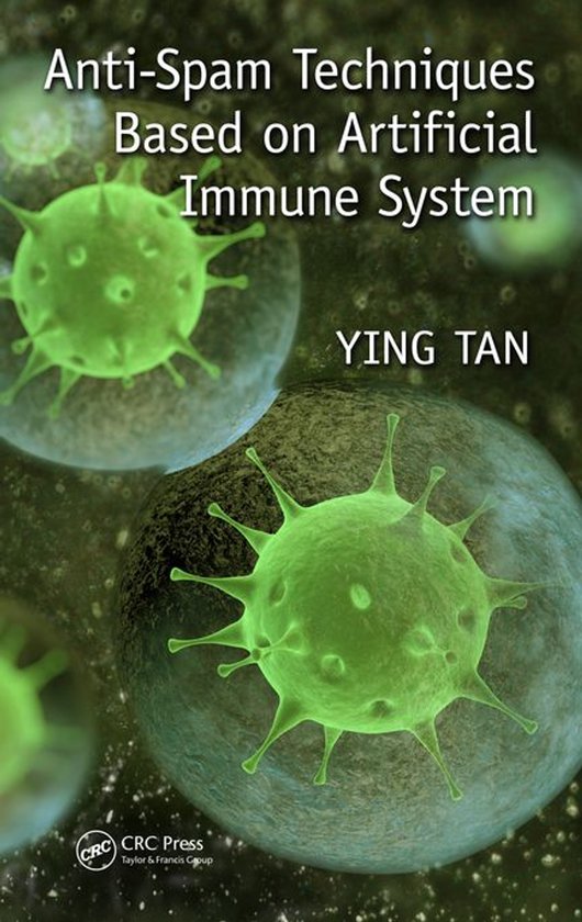 Anti-Spam Techniques Based on Artificial Immune System - cover
