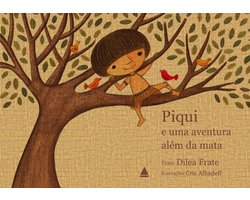 Piqui e uma aventura além da mata
