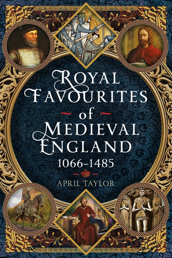 Royal Favourites of Medieval England - cover