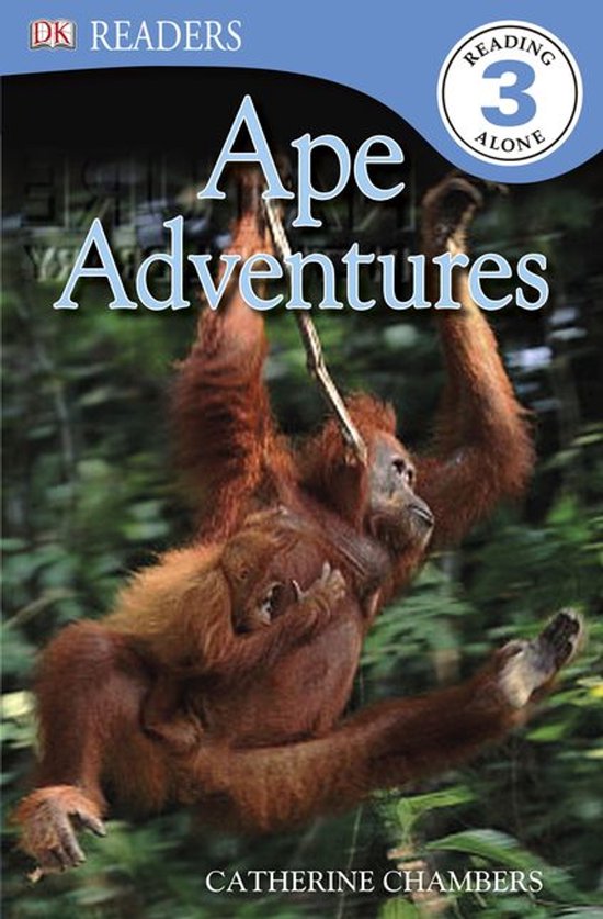 DK Readers 3 - Ape Adventures - cover