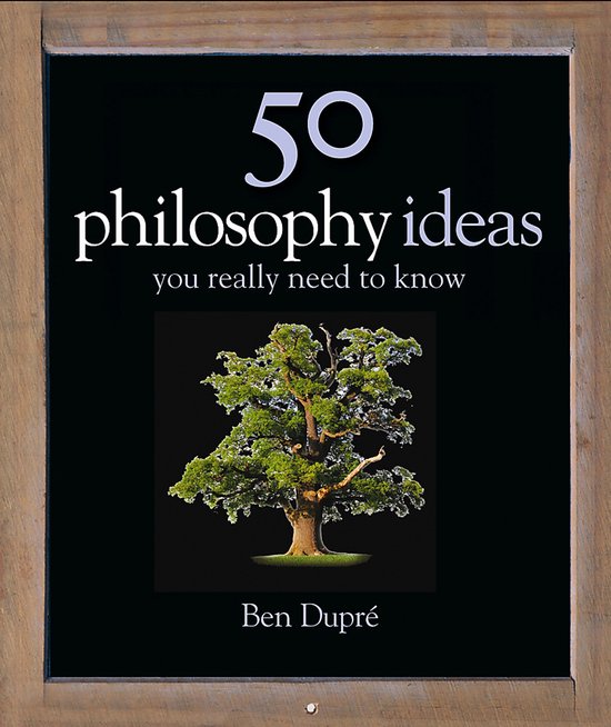 50 Ideas You Really Need to Know series- 50 Philosophy Ideas ... - cover
