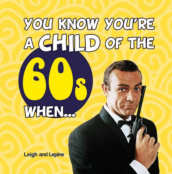 You Know You're a Child of the 60s When... - cover