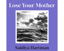 Lose Your Mother