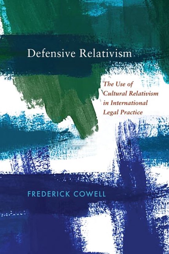 Pennsylvania Studies in Human Rights - Defensive Relativism - cover