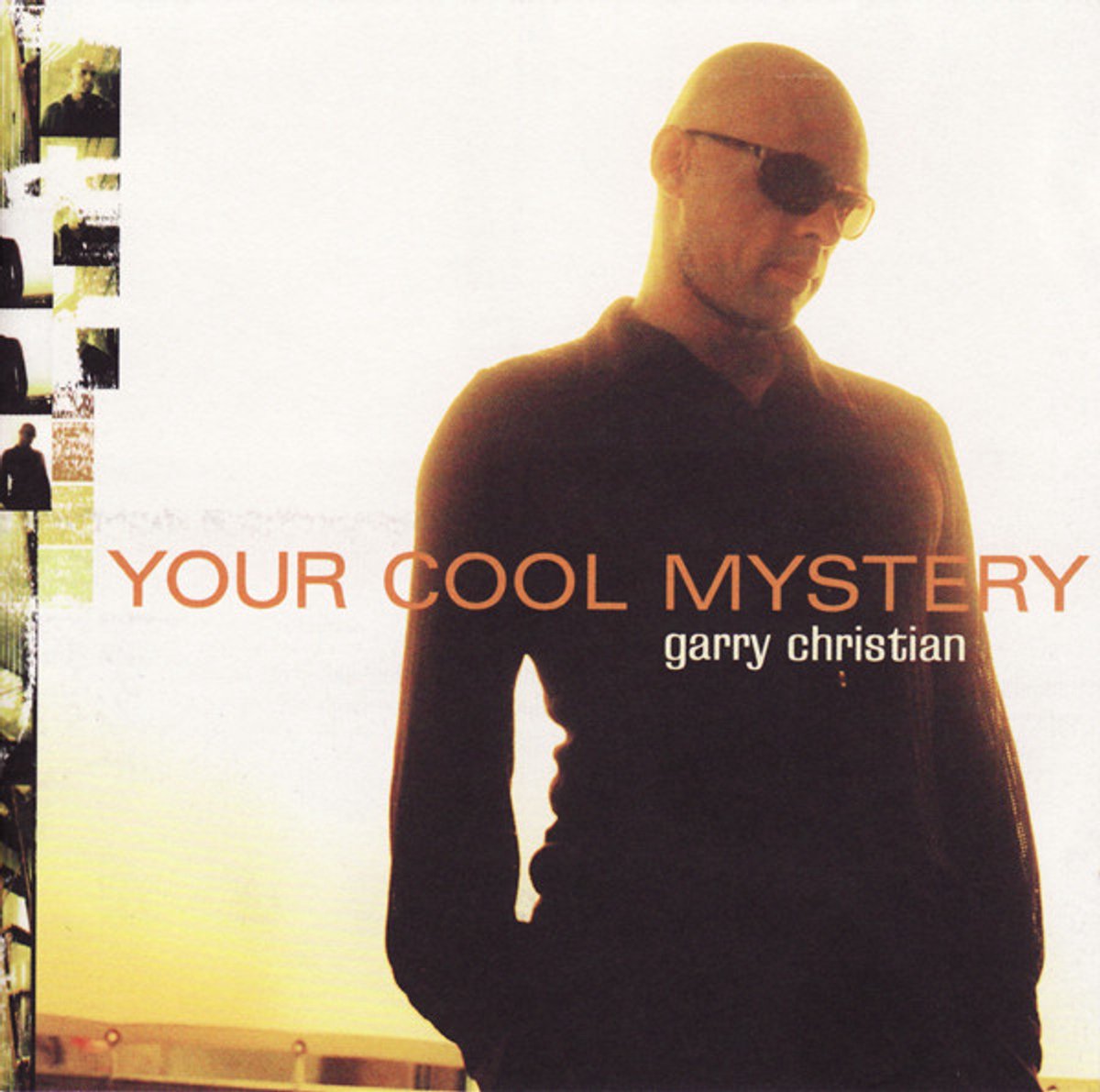 Your Cool Mystery von Garry Christian - CD