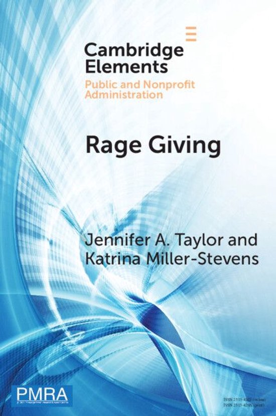 Elements in Public and Nonprofit Administration - Rage Givin ... - cover