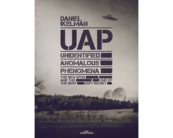 UAP: Unidentified Anomalous Phenomena