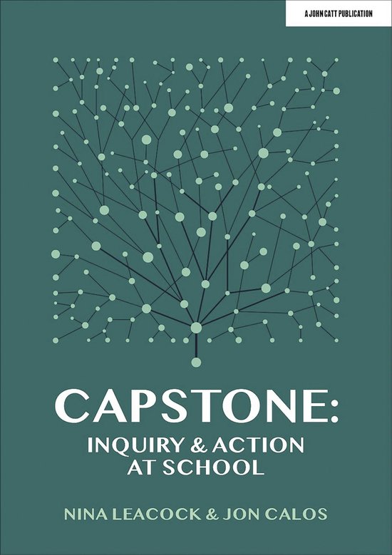 Capstone: Inquiry & Action at School - cover
