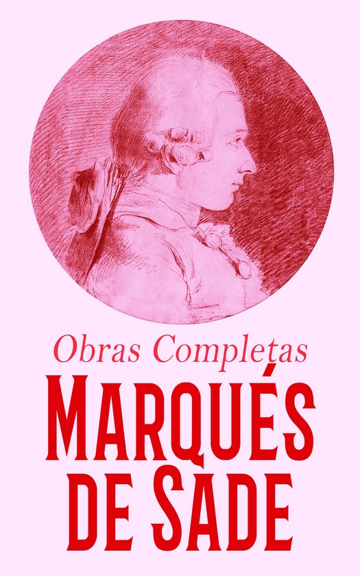 Marqués de Sade - Obras Completas - cover