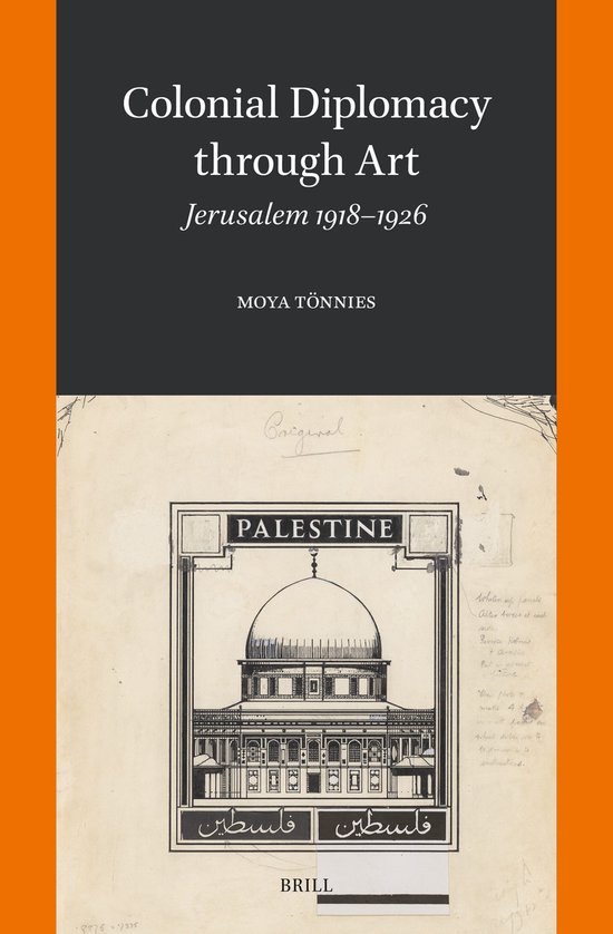 Boekomslag 'Colonial Diplomacy through Art' met een illustratie van de Rotskoepel in Jeruzalem.