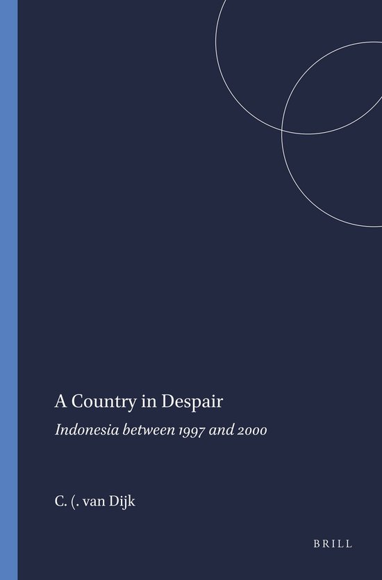 9789067181600 - A Country in Despair: Indonesia Between 1997 and 2000