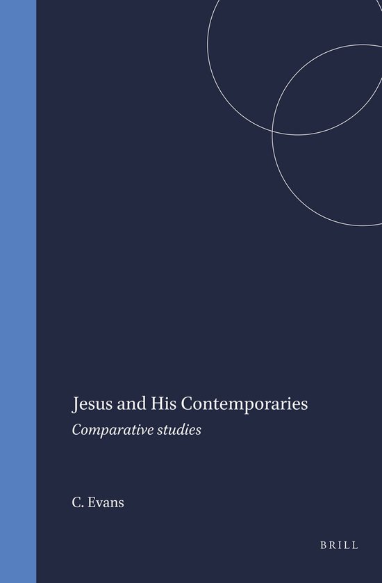 Boekomslag: donkerblauwe achtergrond met dunne witte cirkels, tekst: 'Jesus and His Contemporaries: Comparative studies'