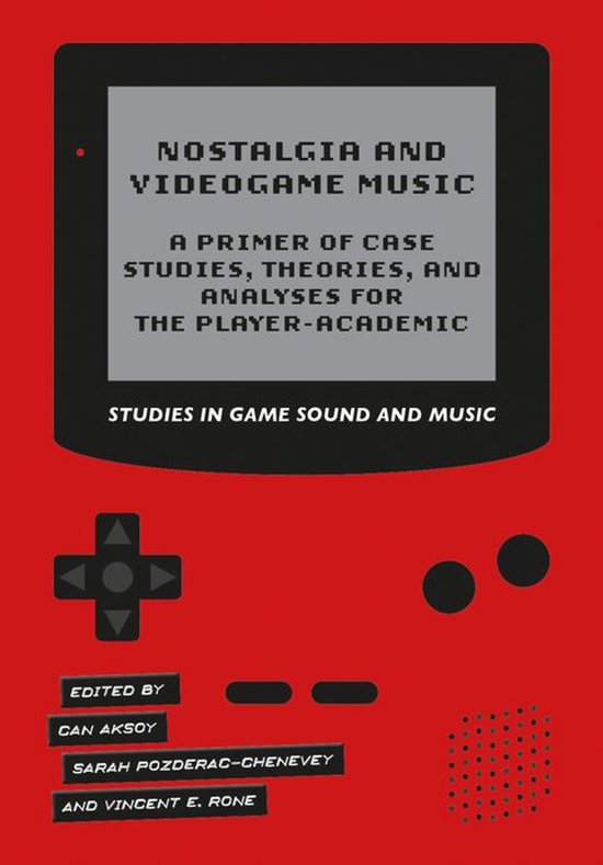 Studies in Game Sound and Music - Nostalgia and Videogame Mu ... - cover