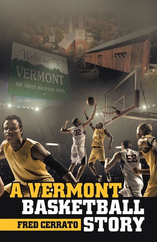 A Vermont Basketball Story - cover