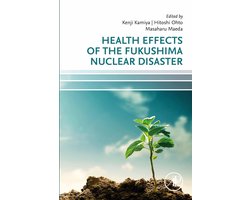 Health Effects of the Fukushima Nuclear Disaster