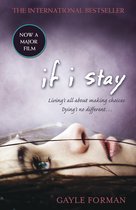 Boekcover van 'If I Stay' met een vrouwengezicht en de tekst 'THE INTERNATIONAL BESTSELLER' en 'NOW A MAJOR FILM'.