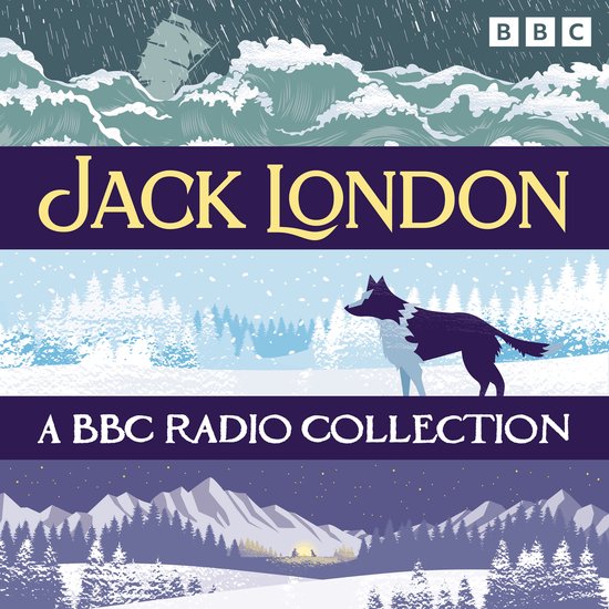 Jack London: A BBC Radio Collection - cover