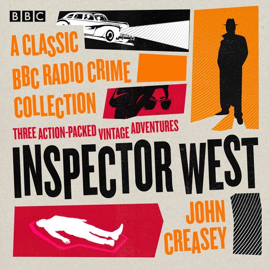 Inspector West: A Classic BBC Radio Crime Collection - cover
