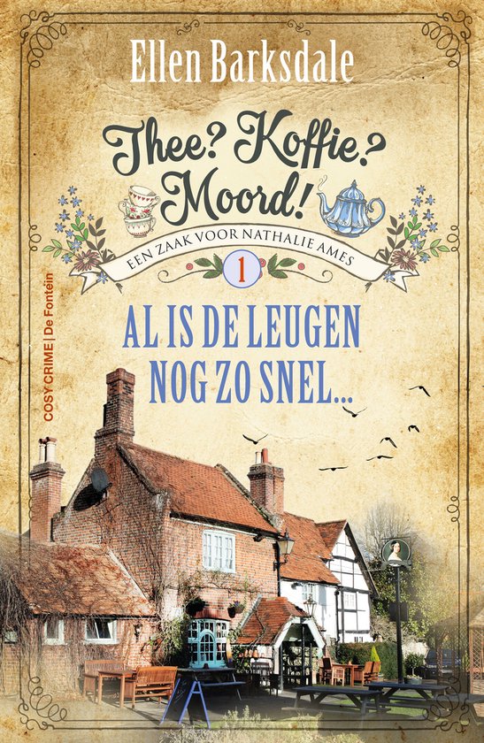 Thee? Koffie? Moord! 1 - Al is de leugen nog zo snel... - cover