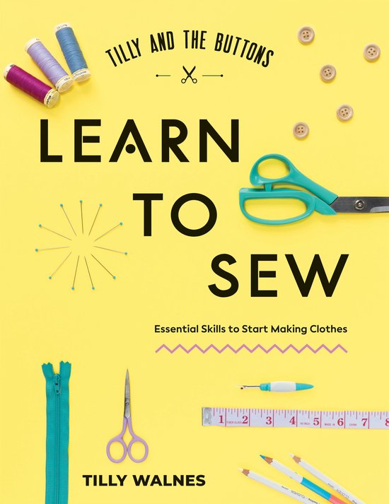 Tilly and the Buttons: Learn to Sew - cover