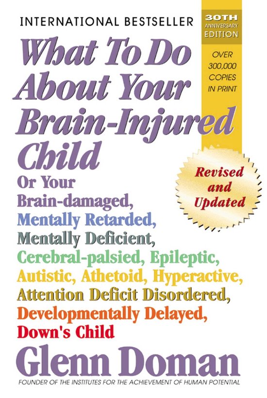 What to Do About Your Brain-Injured Child - cover
