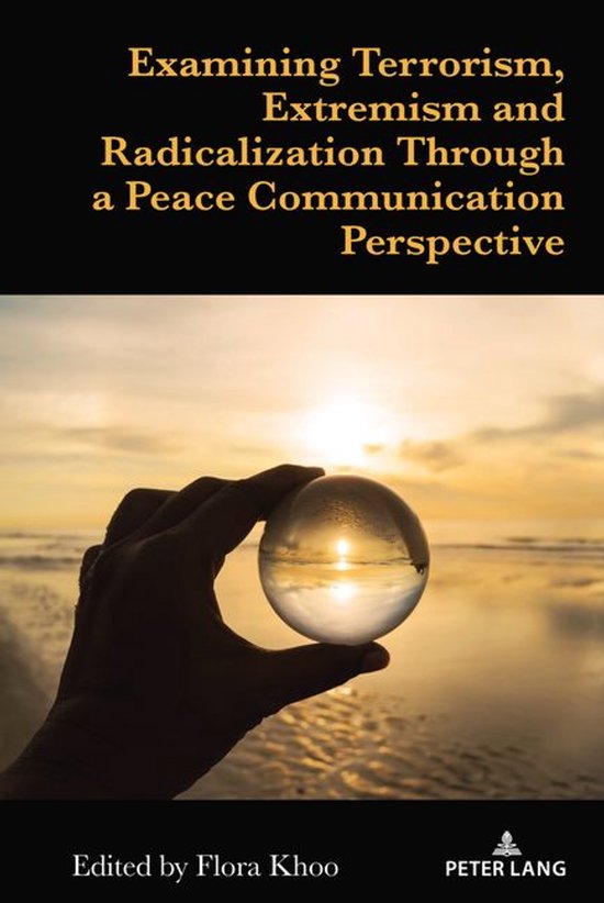 Examining Terrorism, Extremism and Radicalization Through a  ... - cover