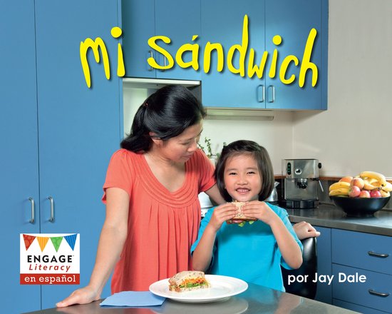 Engage Literacy en español Rojo - Mi sándwich
