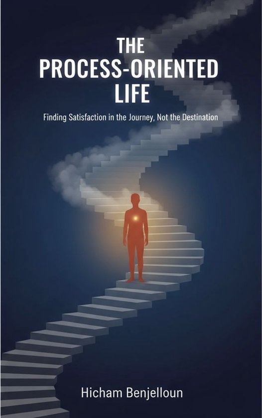 The Process-Oriented Life