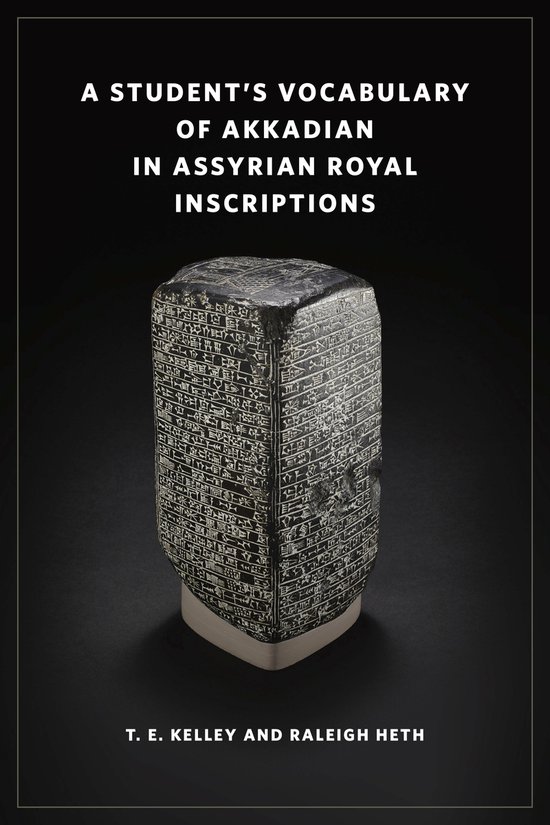 A Student’s Vocabulary of Akkadian in Assyrian Royal Inscr ... - cover