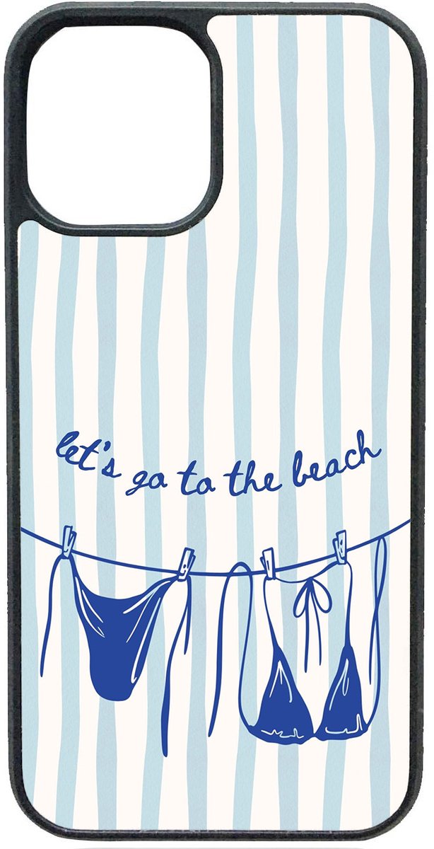 Telefoonhoesje - LETS GO TO THE BEACH - Iphone 15 Pro Max