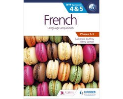 MYP By Concept - French for the IB MYP 4 & 5 (Capable–Proficient/Phases 3-4, 5-6)