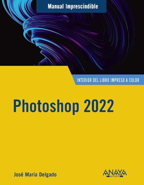 MANUALES IMPRESCINDIBLES - Photoshop 2022 - cover