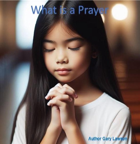 What is a Prayer? - cover