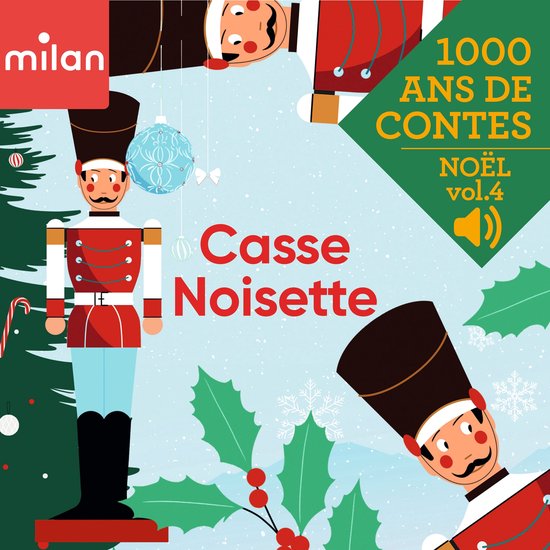 Mille ans de contes - Casse-Noisette, Noël Vol. 4