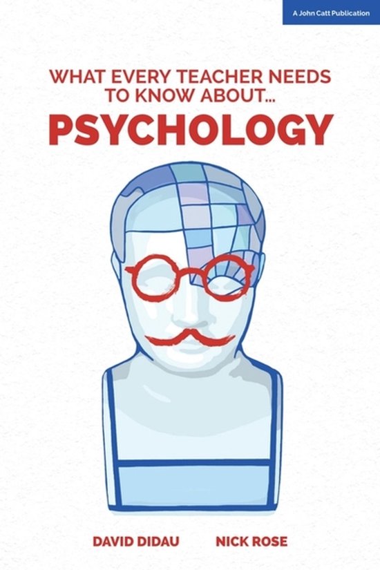 Couverture de livre avec 'What Every Teacher Needs to Know About Psychology' et une image bleu-blanc d'une tête avec des lunettes rouges et une moustache.