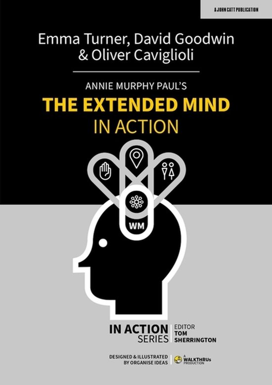 In Action- Annie Murphy Paul's The Extended Mind in Action - cover