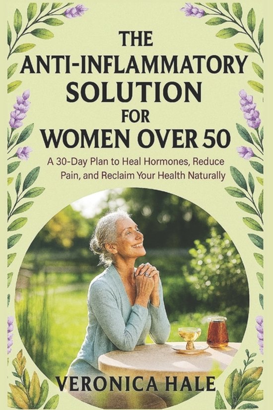 The Anti-Inflammatory Solution for Women Over 50 - cover