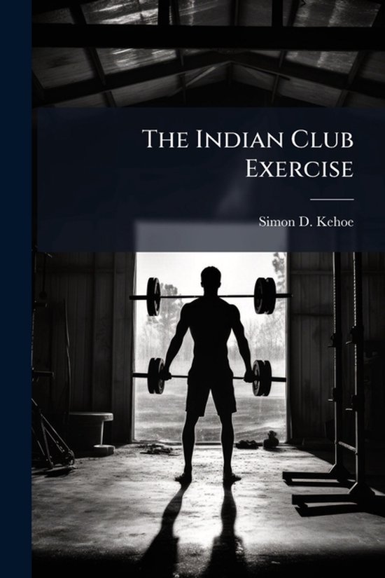The Indian Club Exercise - cover