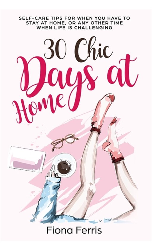 30 Chic Days at Home- 30 Chic Days at Home - cover