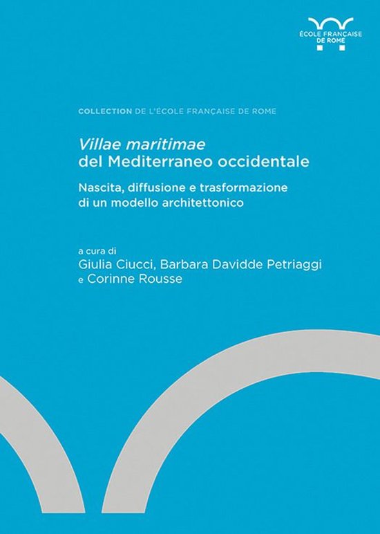 Collection de l'École française de Rome - Villae maritimae ... - cover