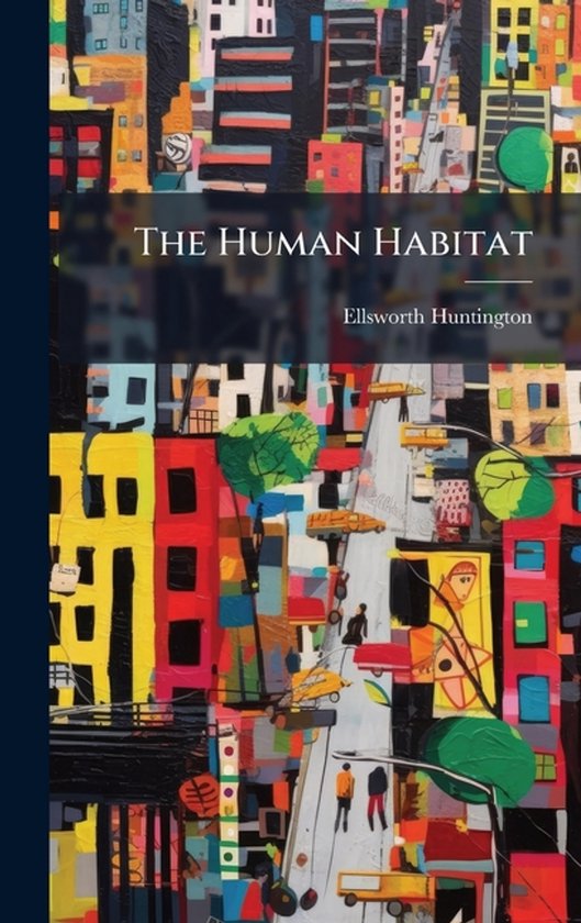 The Human Habitat - cover