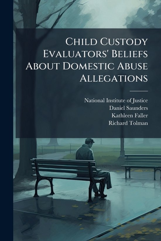 Child Custody Evaluators' Beliefs About Domestic Abuse Alleg ... - cover