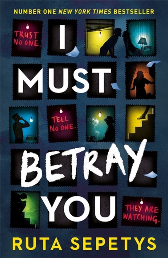 Boekcover met de titel 'I MUST BETRAY YOU' en tekst 'TRUST NO ONE', 'TELL NO ONE', 'THEY ARE WATCHING'.