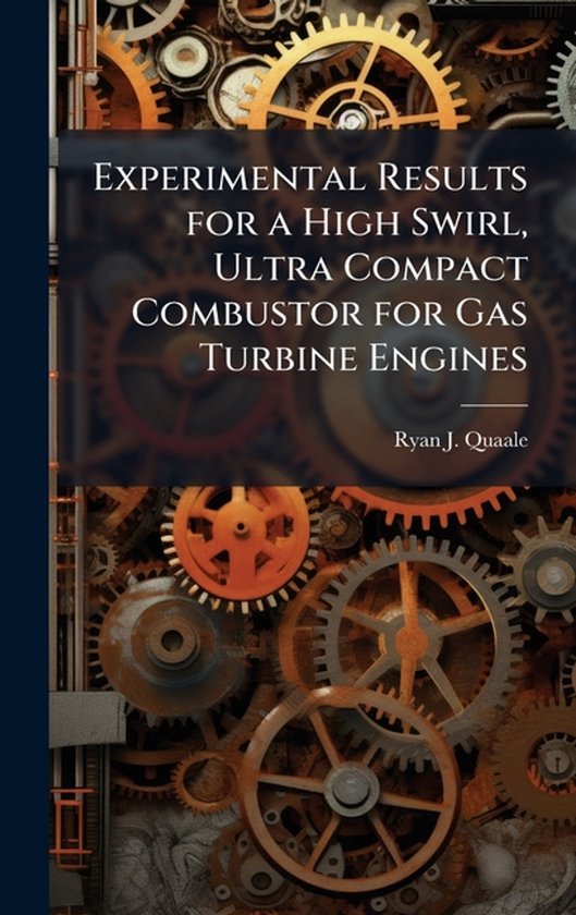 Experimental Results for a High Swirl, Ultra Compact Combustor for Gas ...
