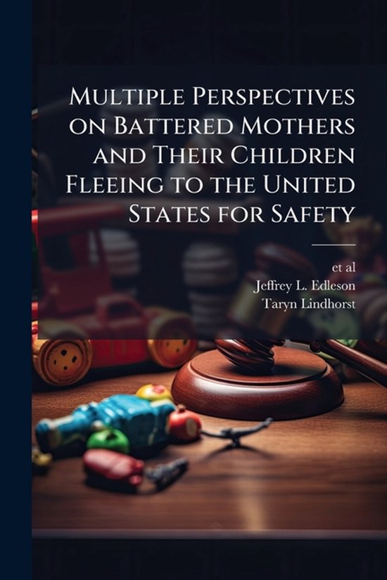 Multiple Perspectives on Battered Mothers and Their Children ... - cover
