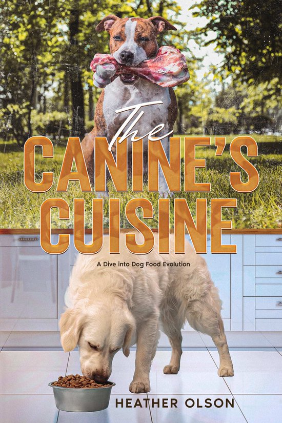 The Canine's Cuisine - cover