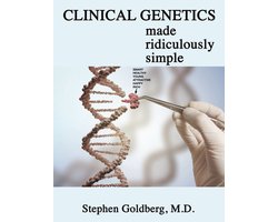 Made Ridiculously Simple - Clinical Genetics Made Ridiculously Simple