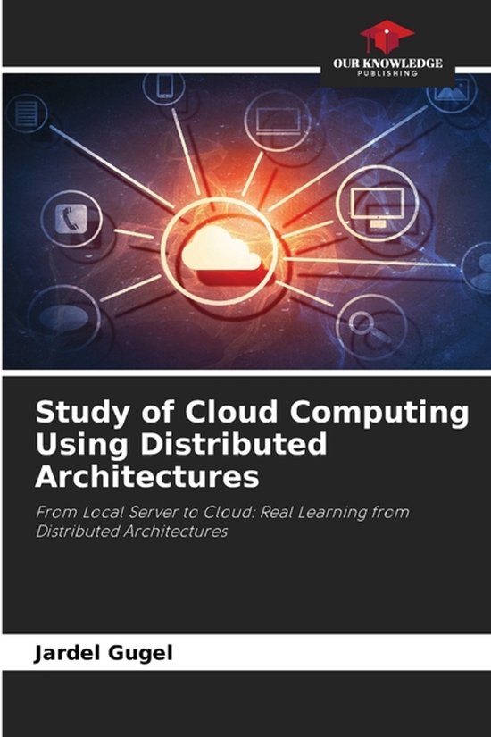 Study of Cloud Computing Using Distributed Architectures ...